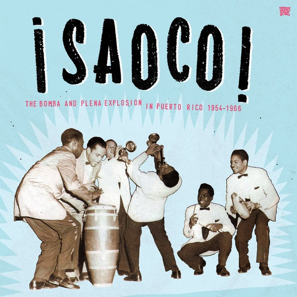 Saoco Vol. 1: The Bomba and Plena Explosion in Puerto Rico 1954-1966 (VINYL) |