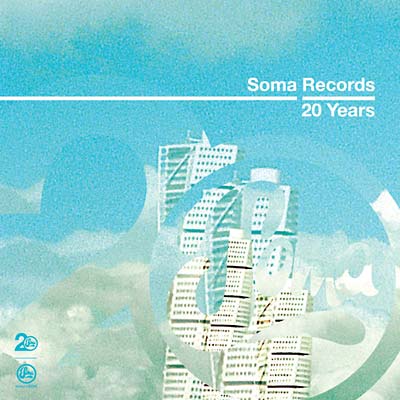 Soma Records: 20 Years |