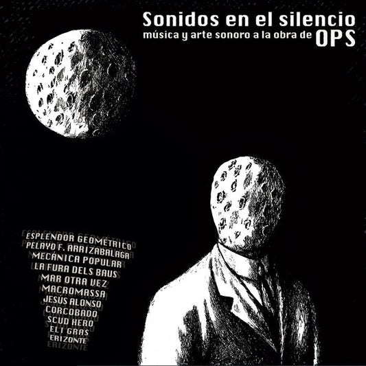 Sonidos En El Silencio: Musica Y Arte Sonoro A La Obra De Ops |