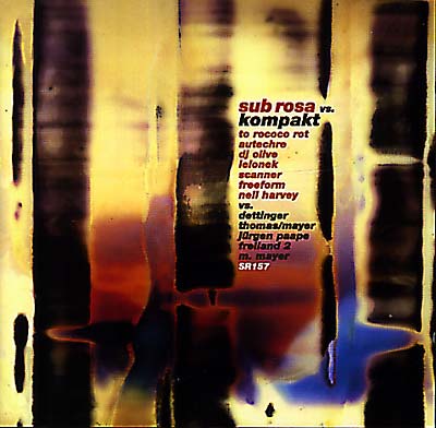 Sub Rosa Vs Kompakt |