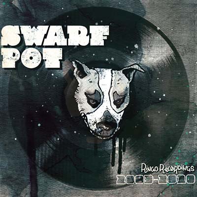 Swarf Pot: Ringo Recordings 2003-2010 |