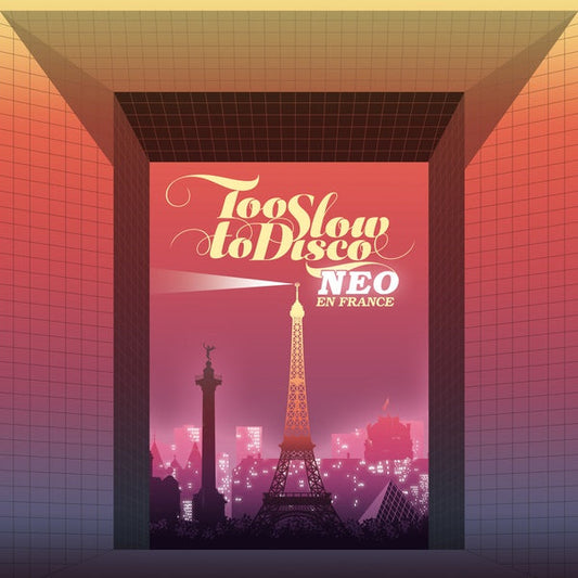 Too Slow To Disco NEO - En France |