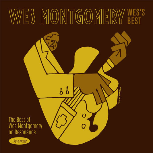 Wes’s Best: The Best of Wes Montgomery on Resonance (Indie Exclusive, 180 Gram Vinyl) |