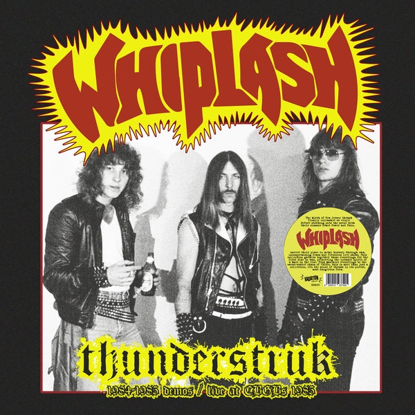 Whiplash - Thunderstruk: 1984-1985 Demos/Live At Cbgb'S 1983 (Color Vinyl) [LP] |