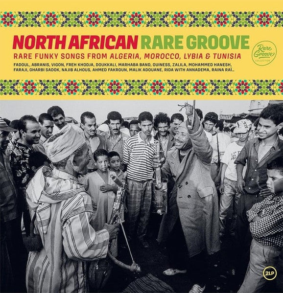 North African Rare Groove (Rare Funky Songs From Algeria, Moroco, Lybia & Tunisia)(2xVINYL) | Mint (M) Mint (M)