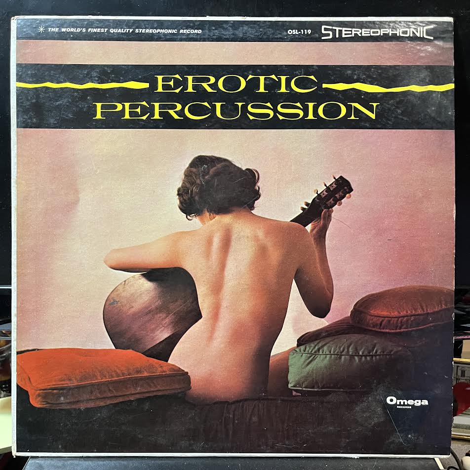 Unknown Artist - Erotic Percussion (VINYL) | Very Good Plus (VG+) Excellent (EX)