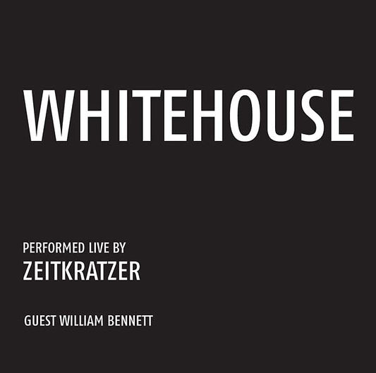Whitehouse: Performed Live by Zeitkratzer |